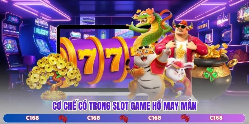 Cơ chế có trong Slot game Hổ May Mắn